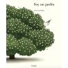 Soy un jardín